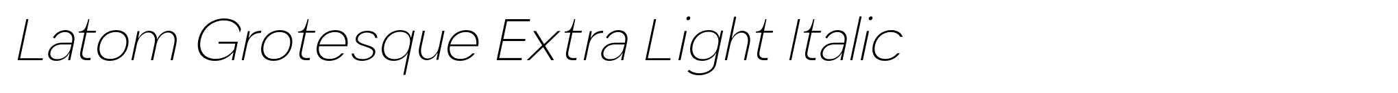 Latom Grotesque Extra Light Italic image